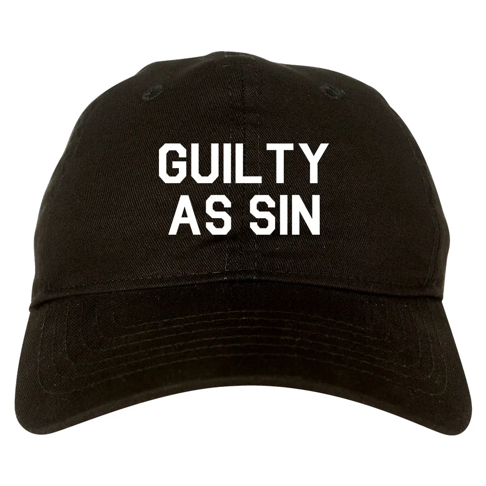 Guilty As Sin Mens Dad Hat