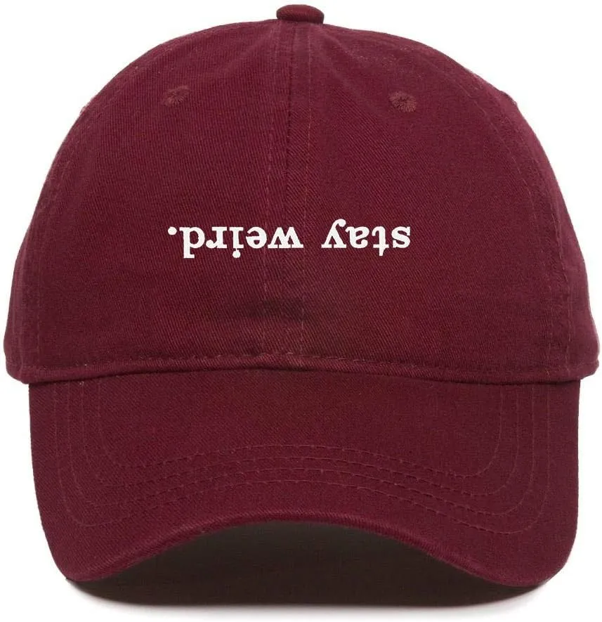 Stay Weird Baseball Cap Embroidered Cotton Adjustable Dad Hat